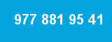 977 881 95 41
